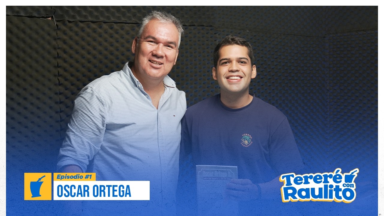 Tereré con Raulito #001  - Oscar Ortega | De Luque a la cima: La historia detrás de Arcoris