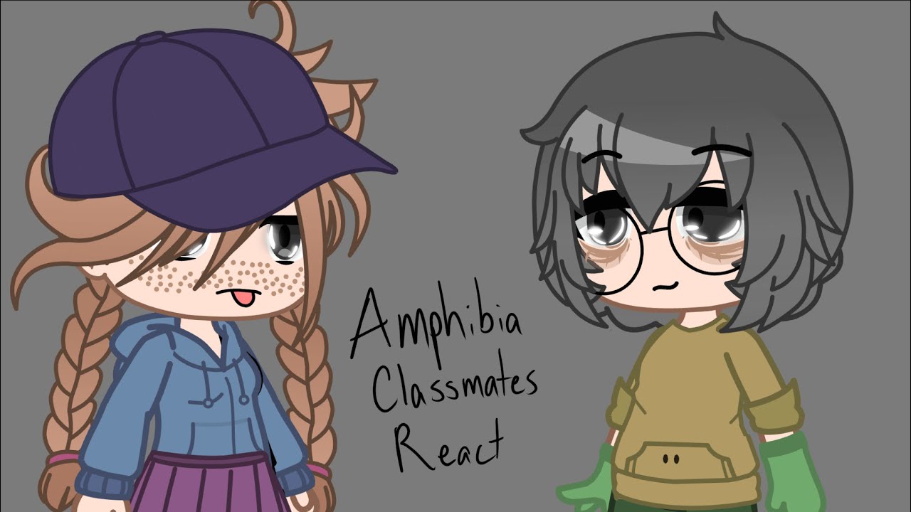 Amphibia Classmates React to Calamity Trio | Pt 1/2