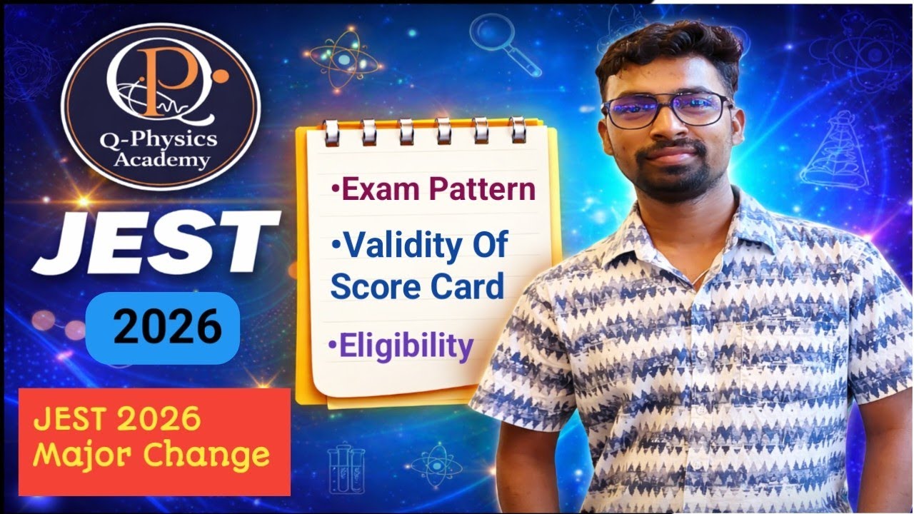 JEST 2026 Important Update | Exam Date, Pattern, Eligibility Explained