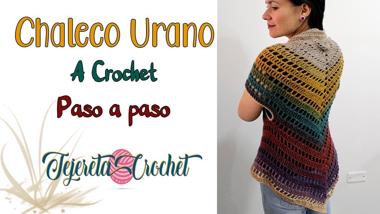 Chaleco Urano a Crochet paso a paso