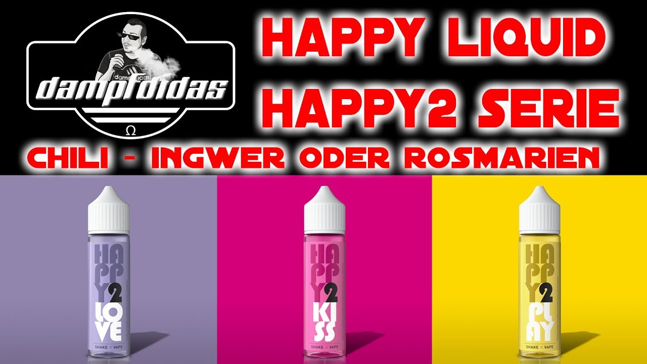 Happy2 by Happy Liquids - Chili - Oregano - Lotusbl&uuml;te 😂😍 Extrem ausgefallene Liquids!