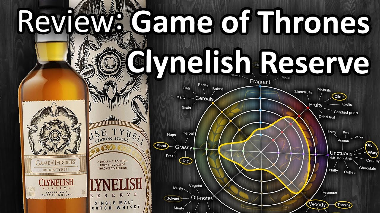 Game of Thrones House Tyrell - Clynelish Reserve. Whisky review #026