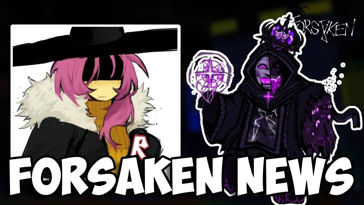 Новости Forsaken: Утечка информации о темах Noli Milestone, обновление Jane Doe и многое другое! ...