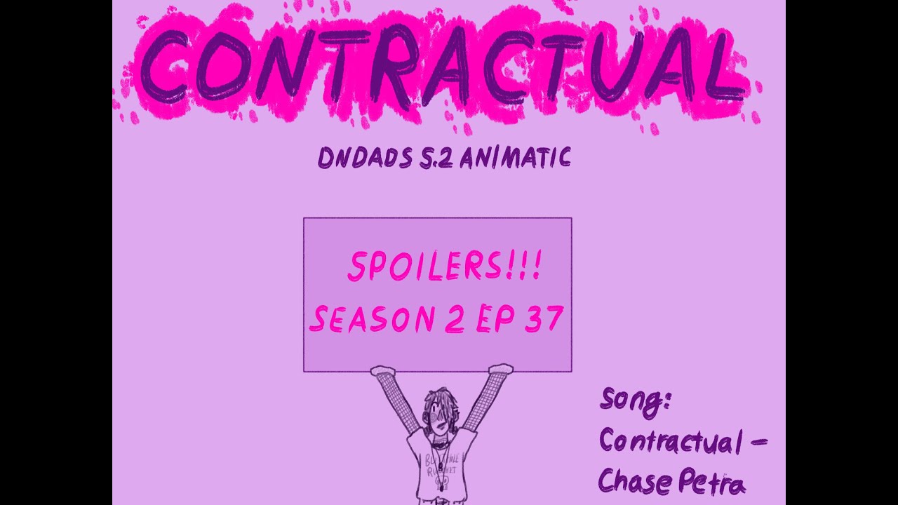 CONTRACTUAL- dndads animatic