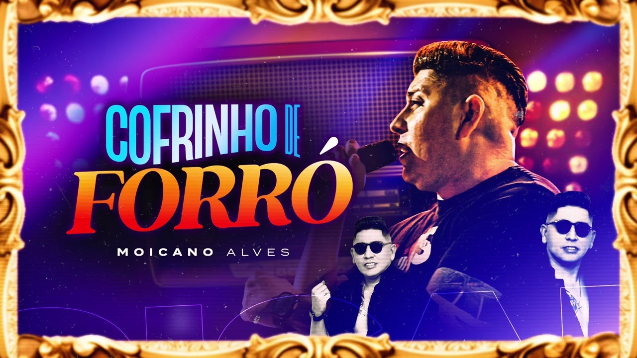 Cofrinho de forró / moicano alves / qualidade jordy produções 