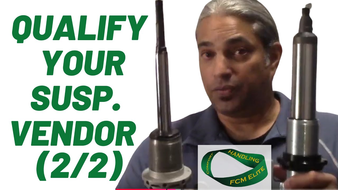 Qualify Your Suspension Vendor - 3 Added Advanced Questions to Ask (2/2)