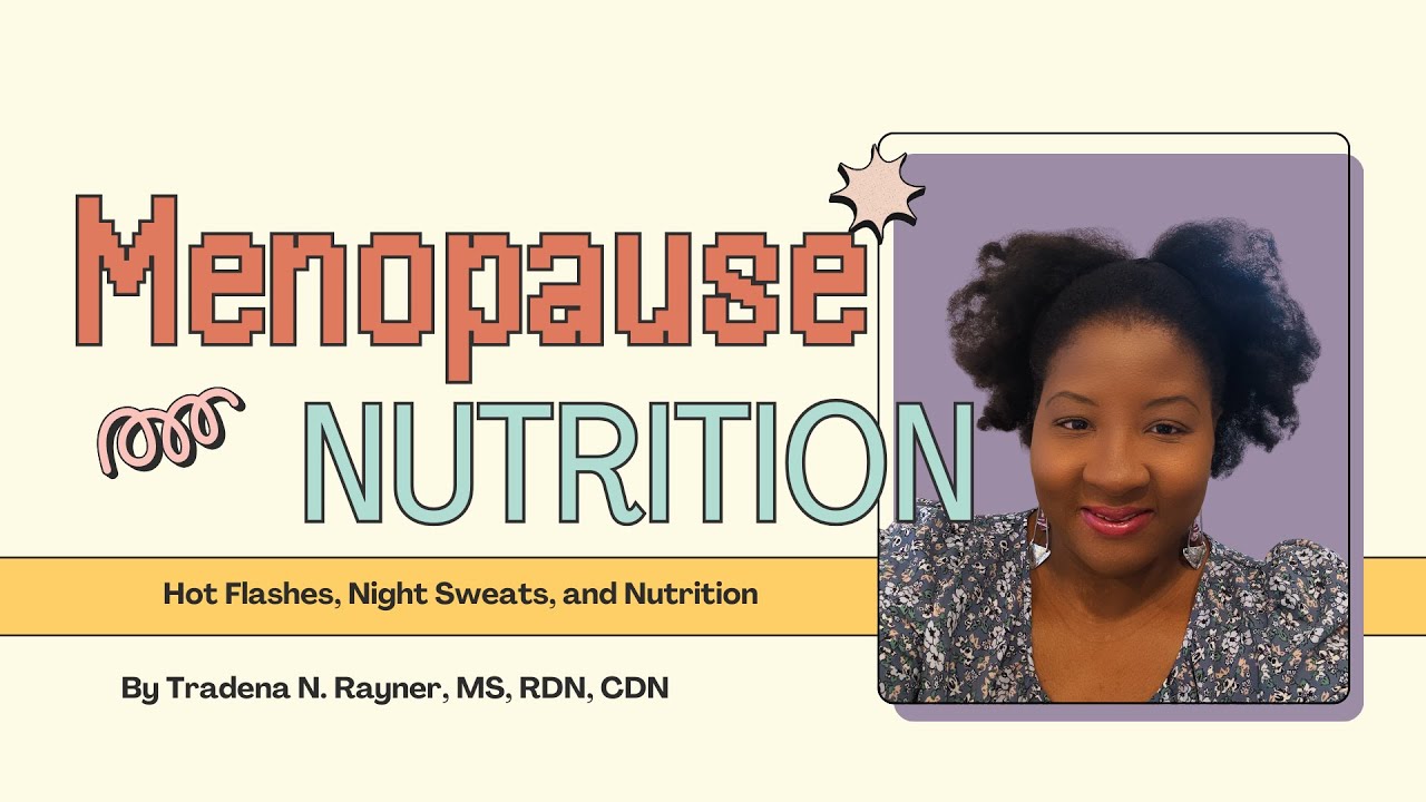 Hot Flashes Got You Down? Here's What Your Registered Dietitian Says