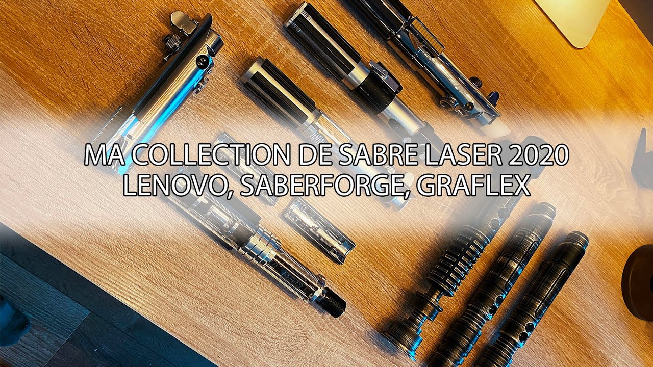 Hors série - Ma collection de sabre laser 2020 (Saberforge, Korbanth, Lenovo...)