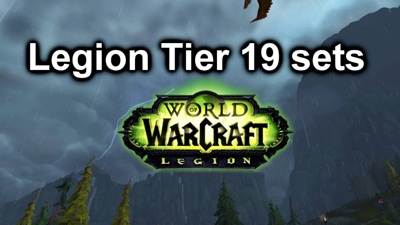 Legion: New Tier 19 sets