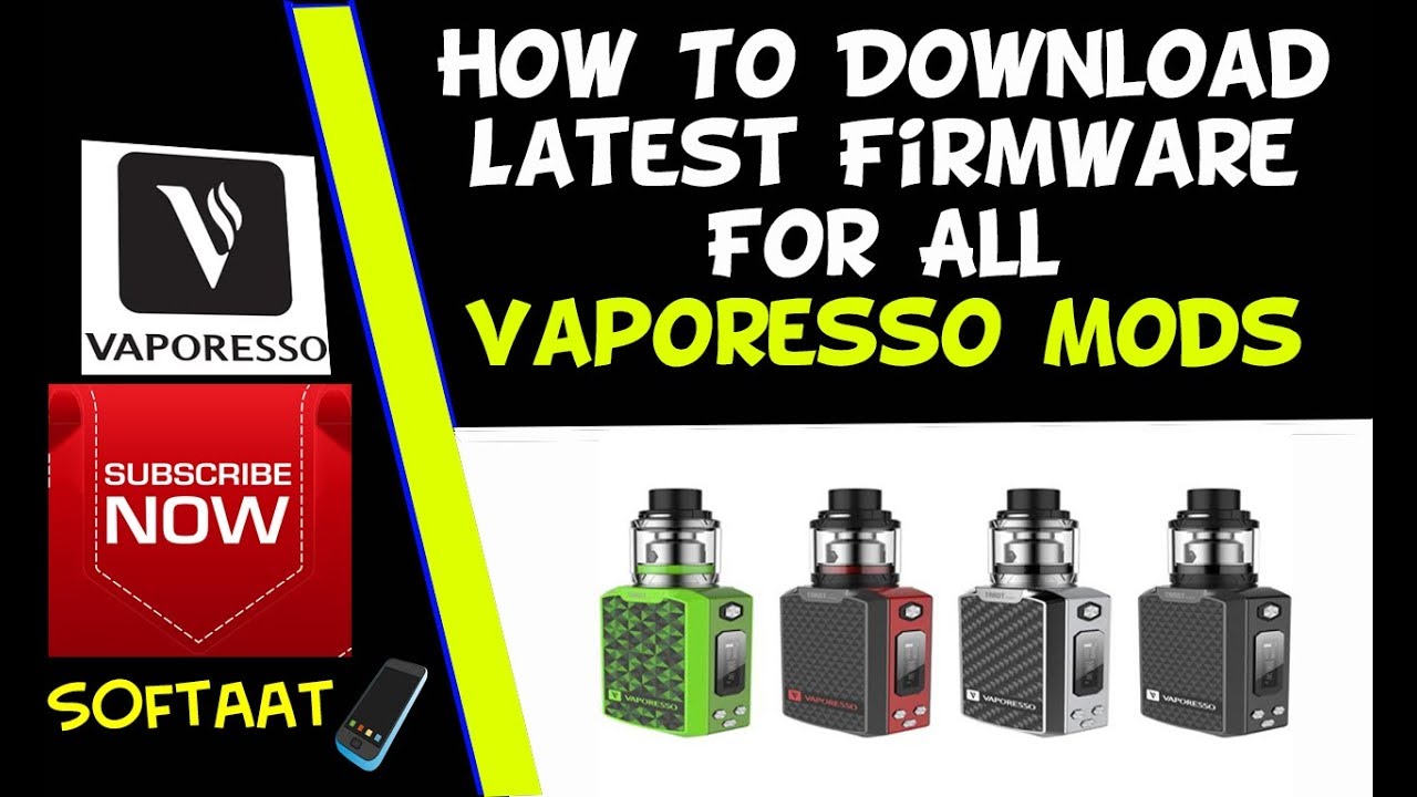 Firmware For vaporesso Mods