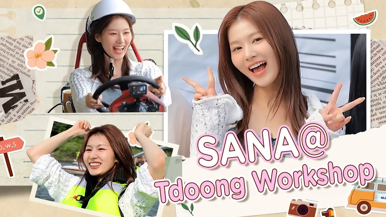 SANA@TDOONG WORKSHOP, Funny moments, TWICE Gapyeong trip