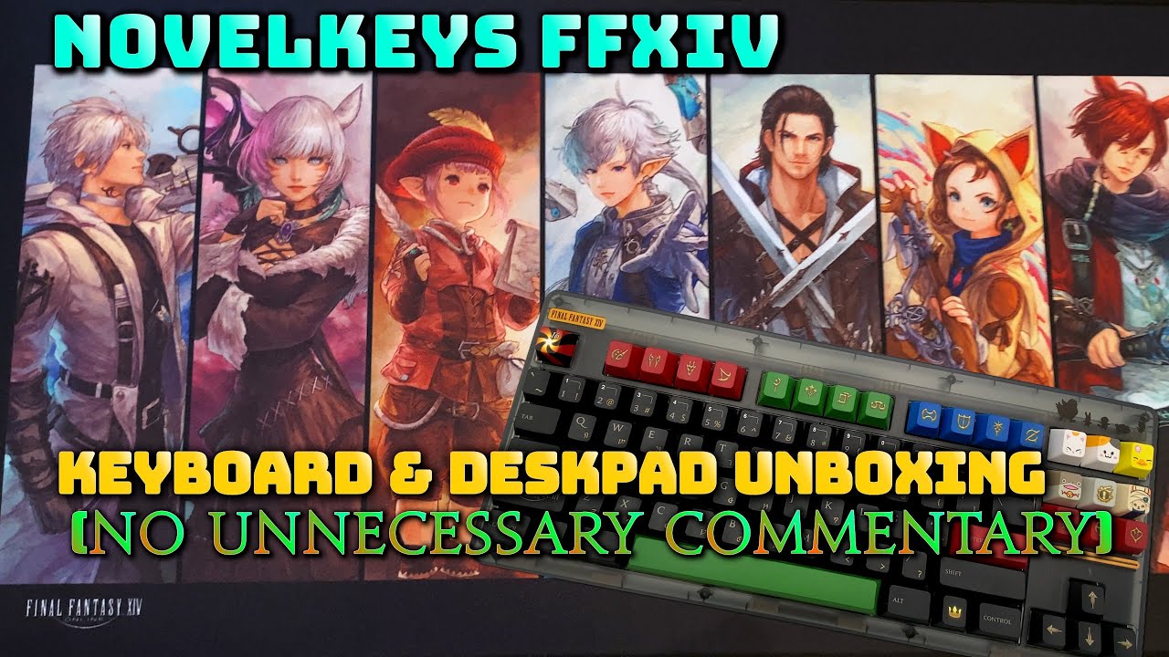 FFXIV: Novelkeys Classic TKL FFXIV Edition Keyboard & Deskpad Unboxing - (No Commentary)