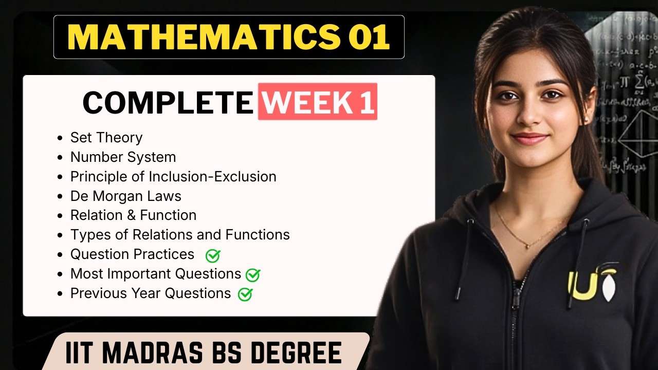 Complete Mathematics 01 Week 1 + Question Practice | IIT Madras BS Degree