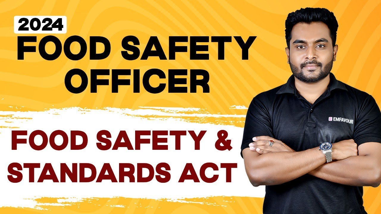 Food Safety & Standards Act | FSSAI 📢 FOOD SAFETY OFFICER 2024 | EMFAVOUR
