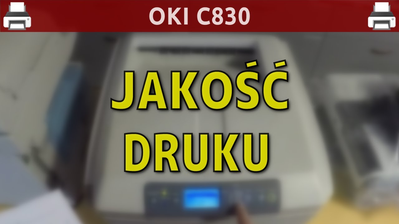 OKI C830 🖨️ Jakość druku
