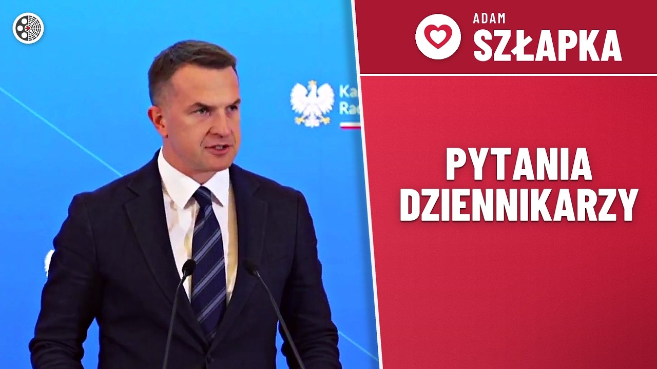 Konferencja prasowa Rzecznika Rządu Adama Szłapki