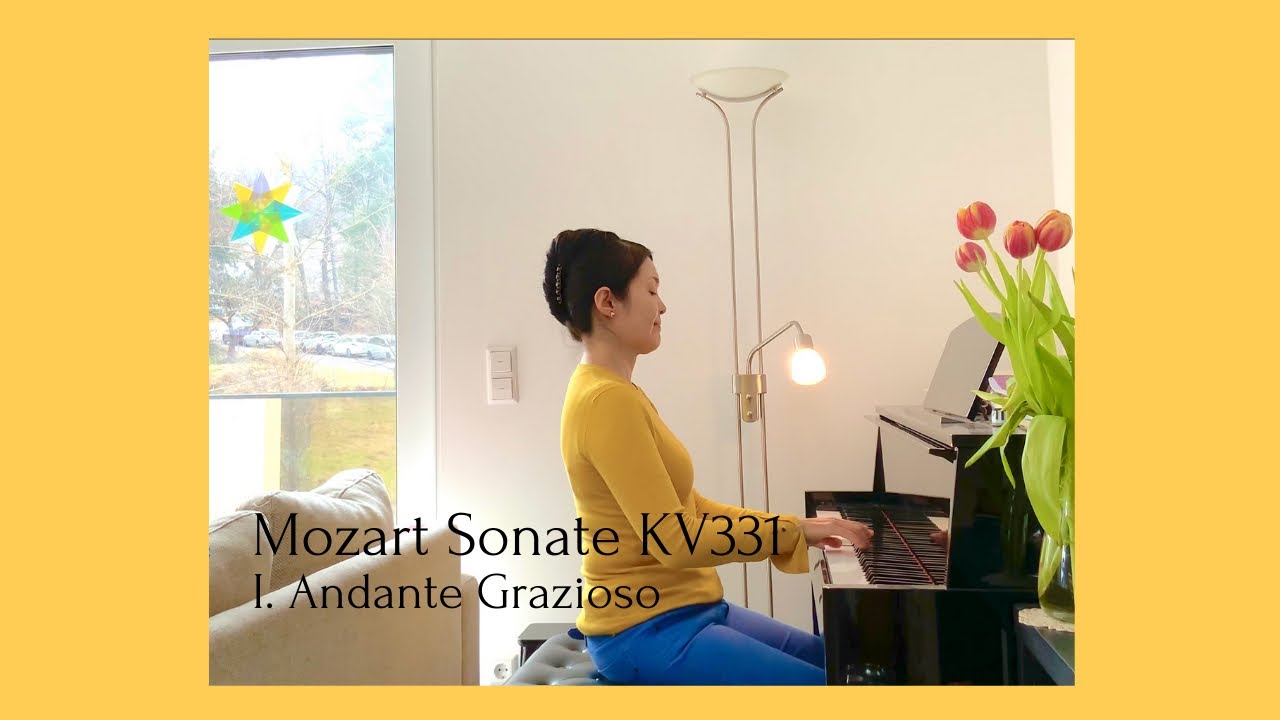 Mozart Sonate No.11 A-Dur KV311 I. Andante Grazioso モーツァルト　ピアノソナタ11番イ長調　第一楽章　アンダンテ　グラツィオーゾ