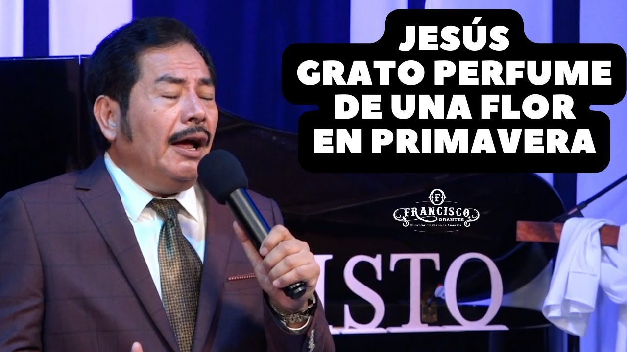 Jesús - Francisco Orantes