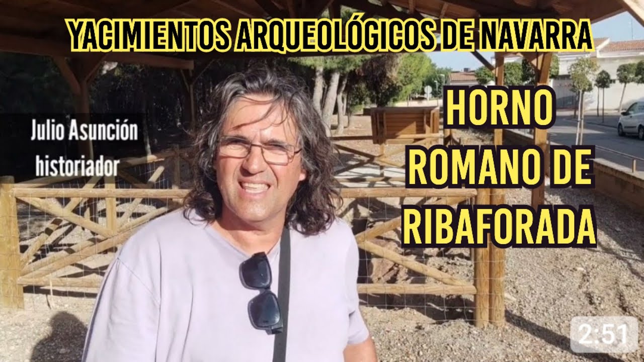 HORNO ROMANO DE RIBAFORADA. Yacimientos arqueológicos de Navarra