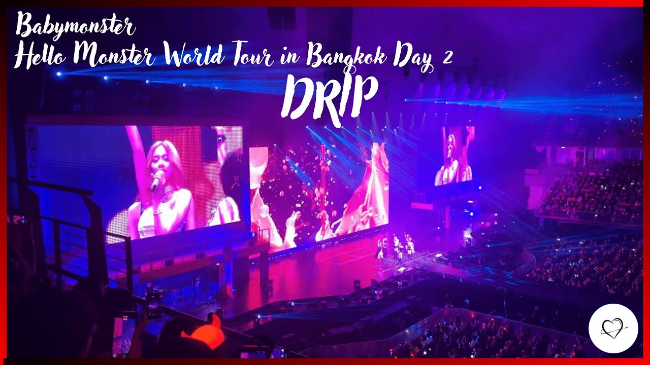 Babymonster Bangkok day 2 - Drip OT6 ver No Rami (Hello Monsters World Tour 2025)