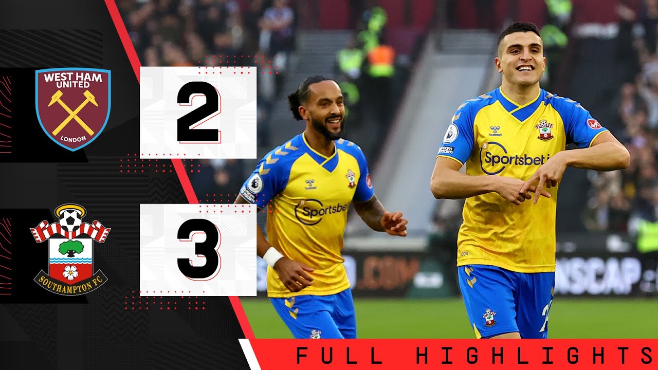 HIGHLIGHTS: West Ham United 2-3 Southampton | Premier League