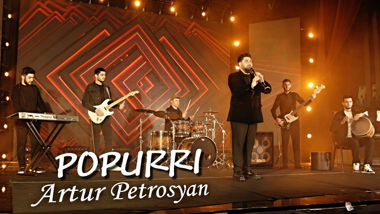 Artur Petrosyan- POPURRI