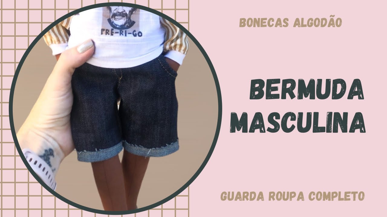 Bermuda Masculina - Projeto Guarda Roupa Completo