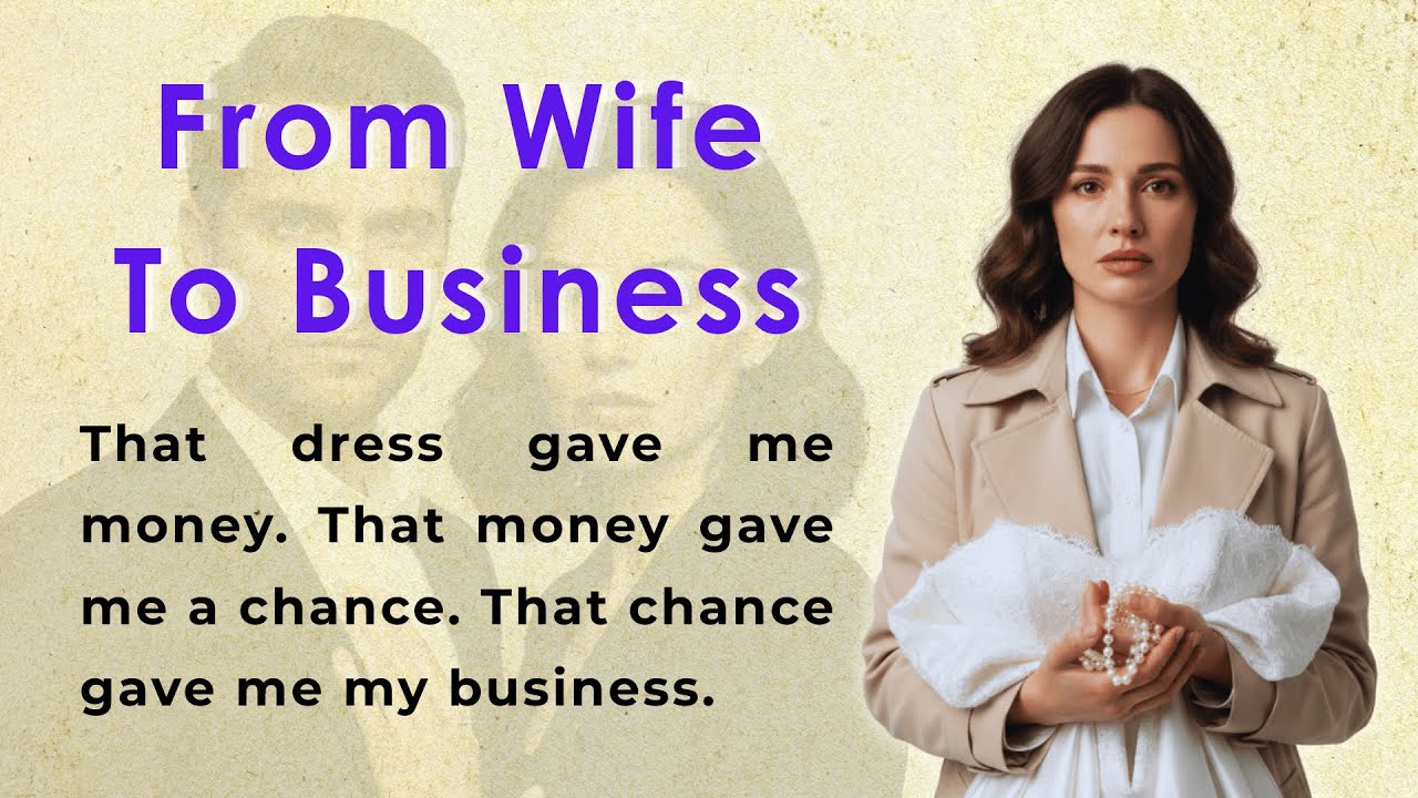 From Wife To Business | Learn English Through Story Level 2 | Graded Reader (B1 | B2)