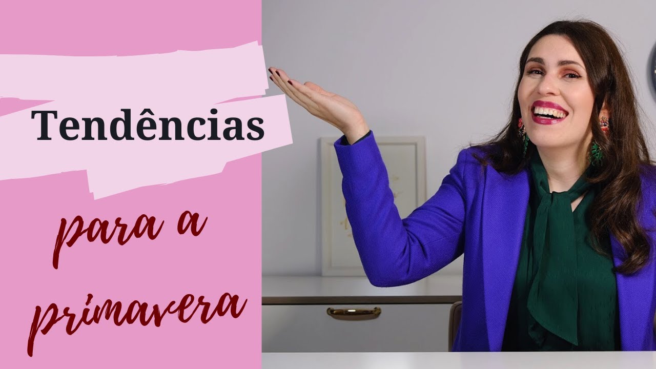 8 TENDÊNCIAS PARA A PRIMAVERA/VERÃO