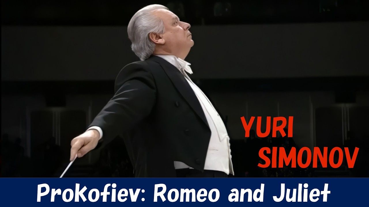 [Yuri Simonov] ロメオとジュリエット　Sergei Prokofiev: Montagues and Capulets, from ballet 