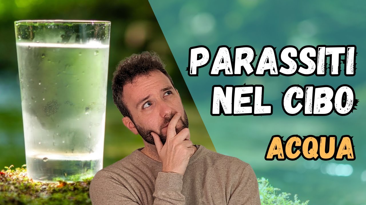 I PARASSITI nel CIBO: ACQUA