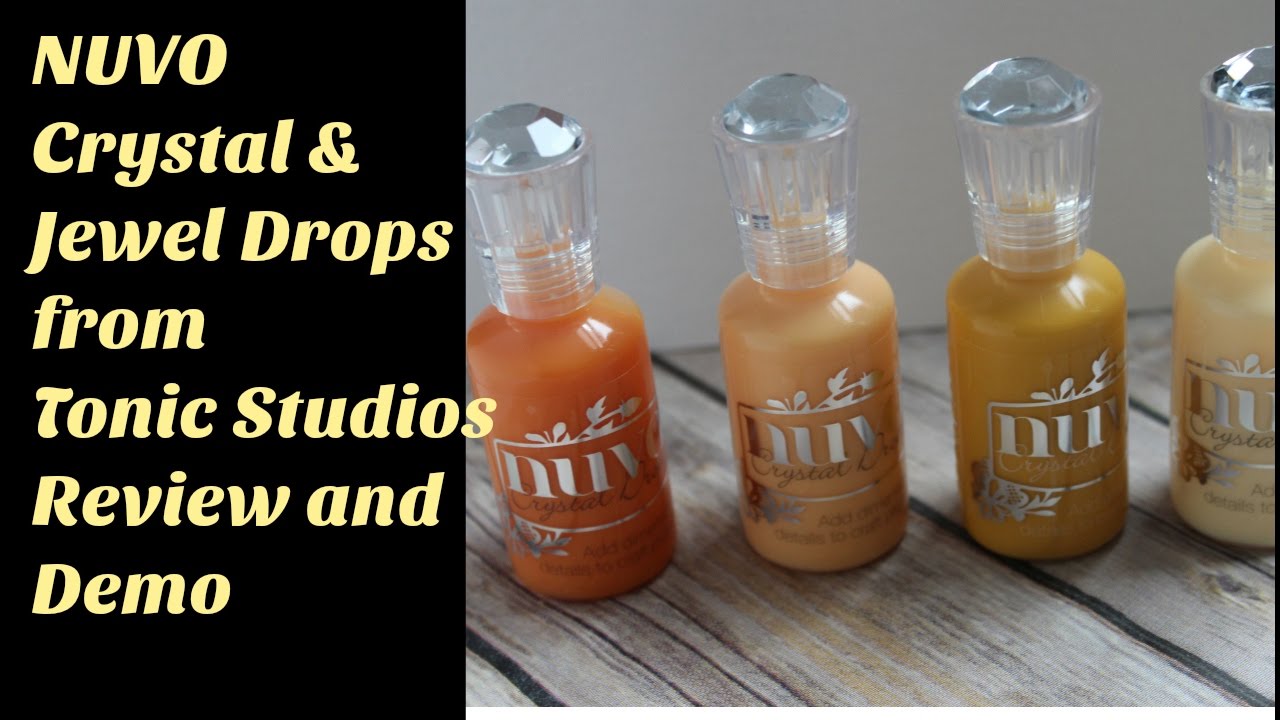 Nuvo Crystal and Jewel Drops