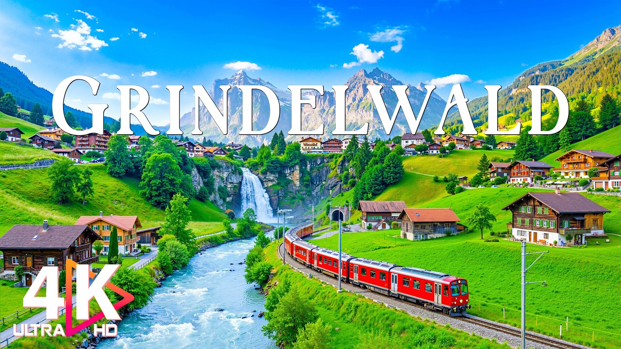 Grindelwald 4K | Swiss Alpine Paradise – Majestic Peaks, Crystal Lakes & Tranquil Villages | 4K UHD
