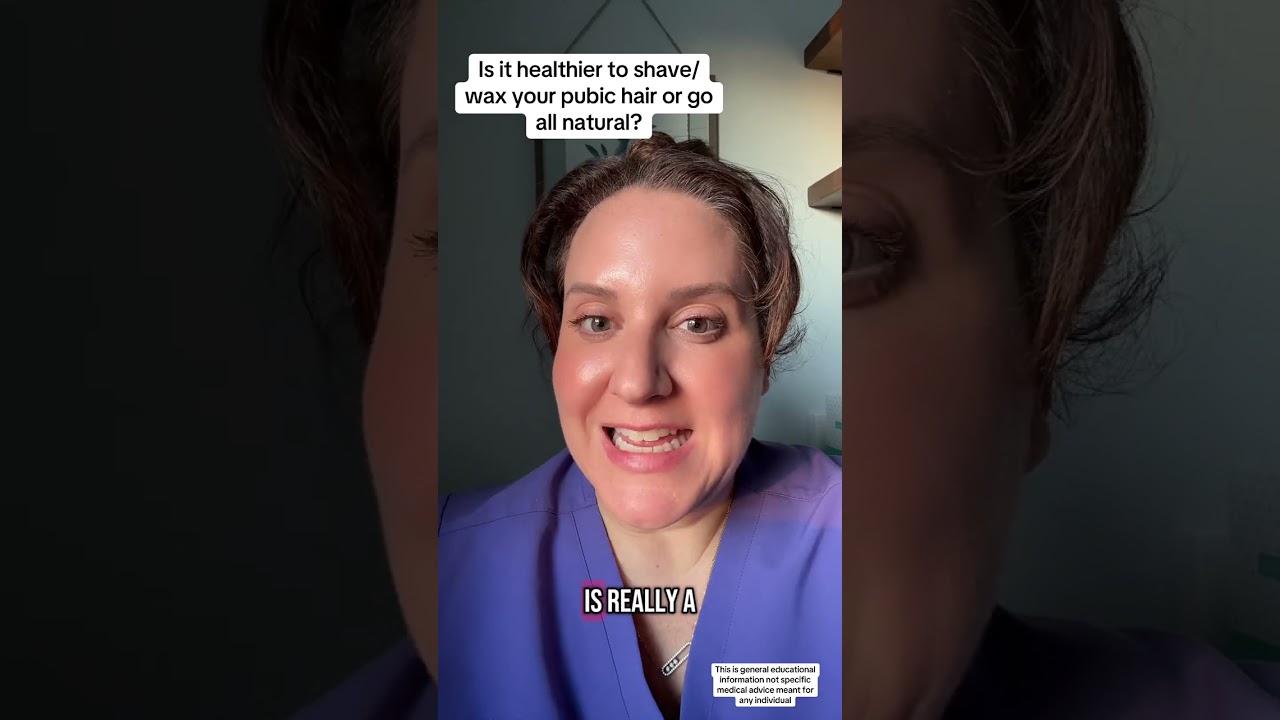 Is it healthier to shave/wax your pubic hair or go all natural? * This is general educational