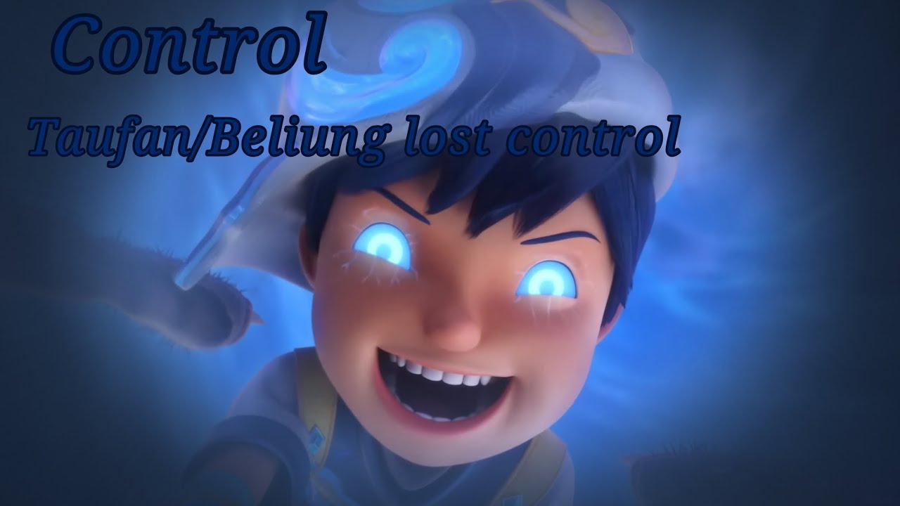 Control - Halsey Taufan/Beliung lost control AMV || Boboiboy || 2000 ve 3000 abone özel video