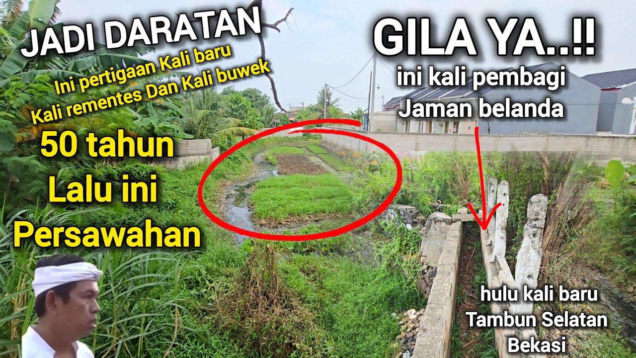 GAWAT❗️FAKTA BARU DITEMUKAN , TERNYATA HILIR KALI BARU TAMBUN KE HILIR HANYA LEBAR 70 Cm 