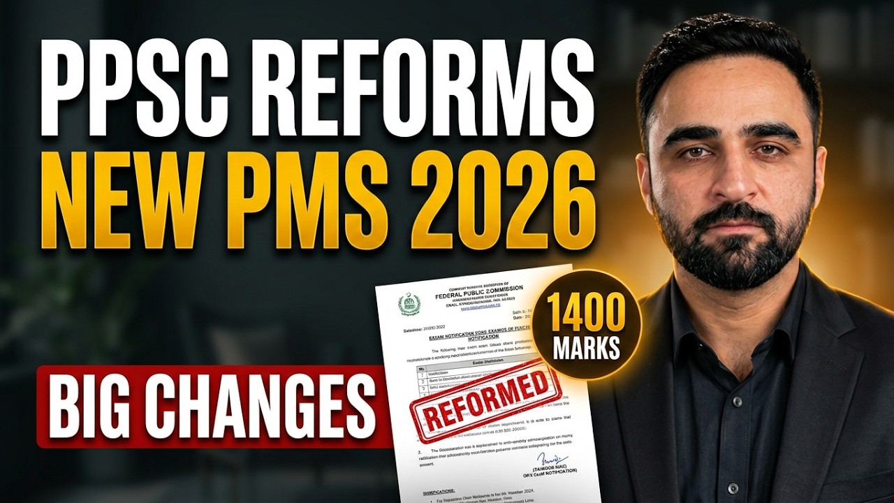 PMS Punjab Reforms 2026 Explained | New PMS Structure, Subjects & Exam Pattern | Taimoor Riaz
