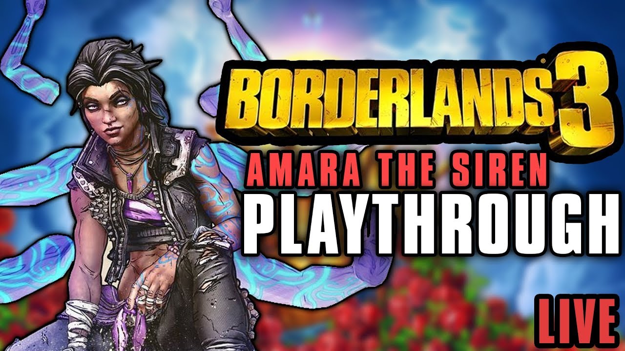 Borderlands 3 LIVE - Amara the Siren Co-Op Gameplay