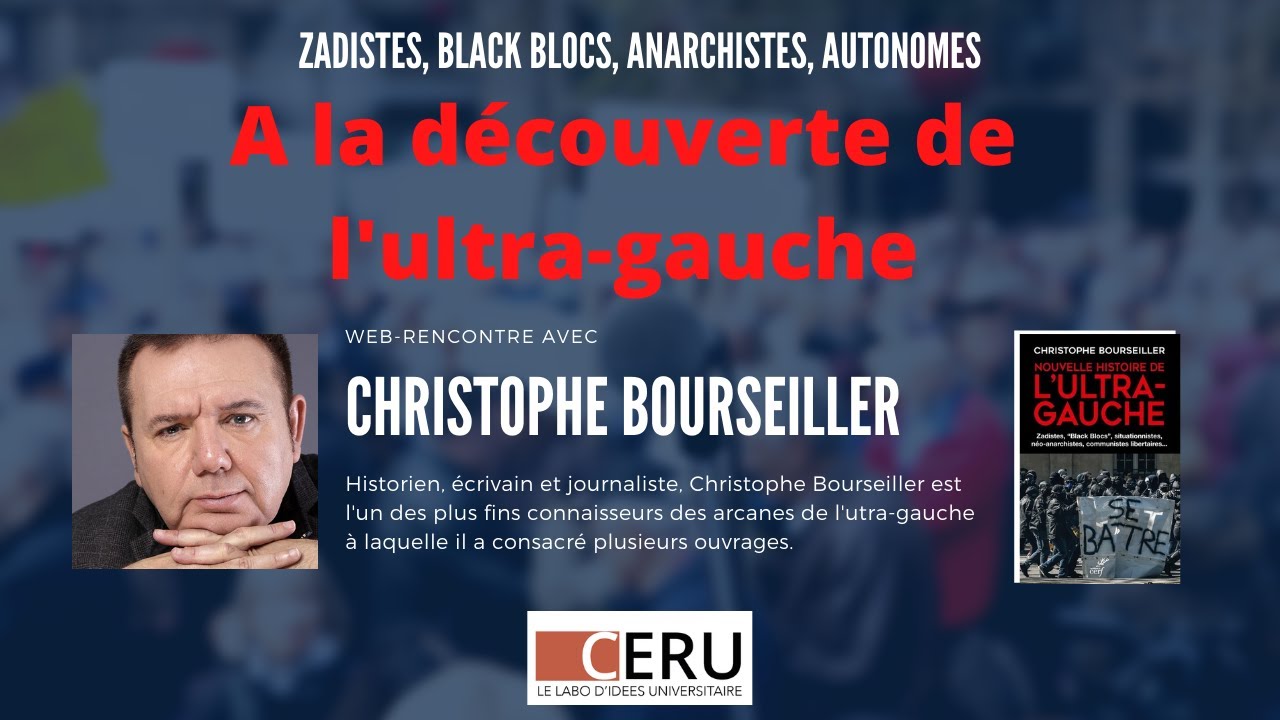 &Agrave; la d&eacute;couverte de l'ultra-gauche - Entretien avec Christophe Bourseiller