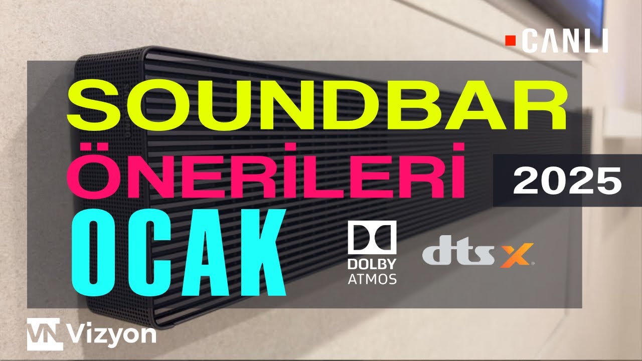 Soundbar Önerisi Detaylı Video (Tercih Rehberi) 2025 l OCAK