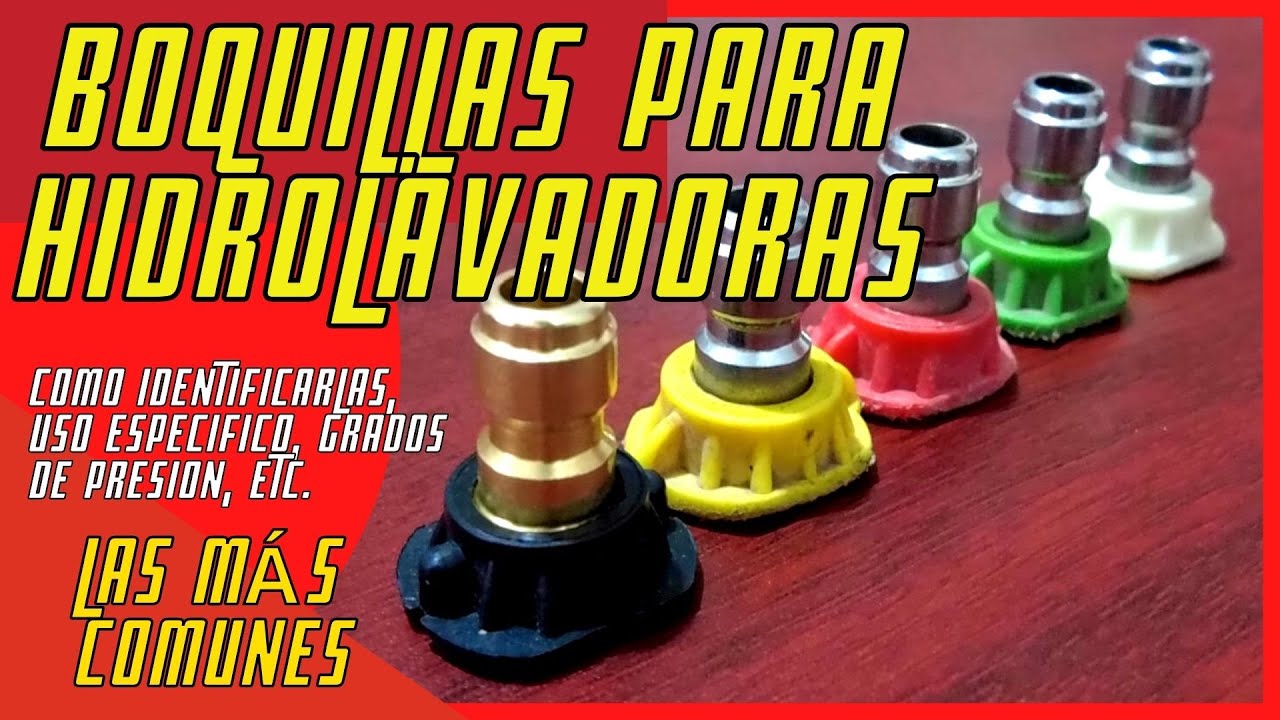 ✅ CONOCE las BOQUILLAS para HIDROLAVADORA más USADAS😎