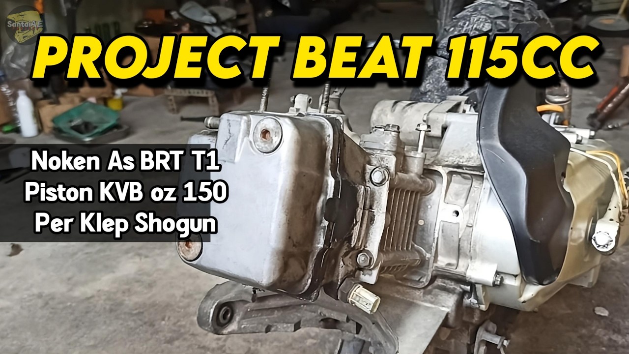 Servis Besar karena 2x Loss Kompresi sekalian Naik CC | Project BeAT 115cc part 2