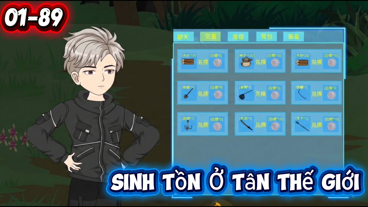 【Full 01-89】 Sinh Tồn Ở Tân Thế Giới - Hải Sẹo Media