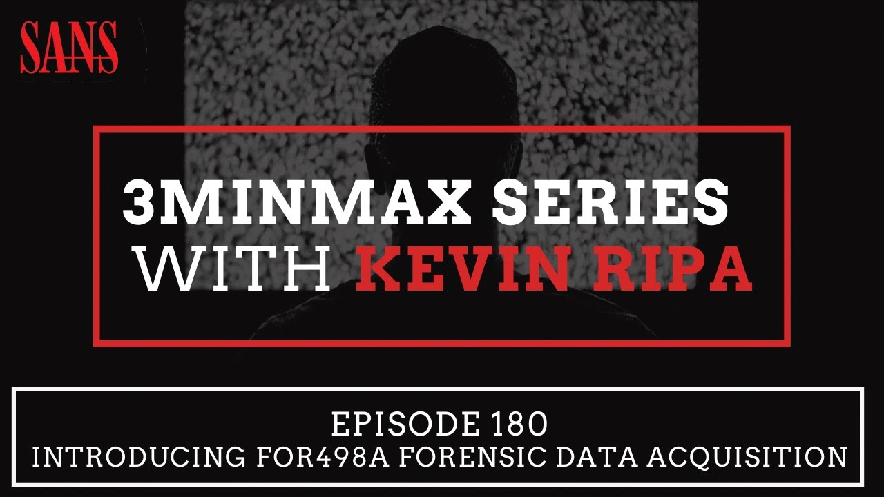 Episode 180: Introducing FOR498A Forensic Data Acquisition
