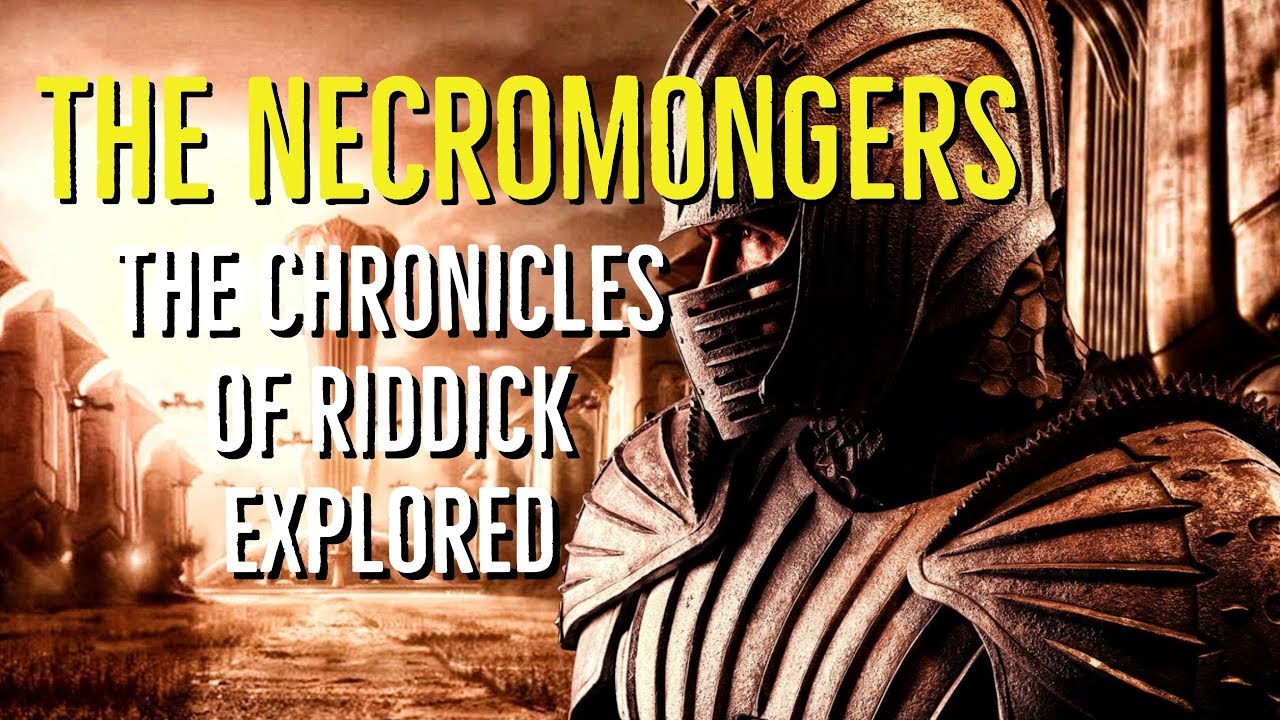 Necromongers (The Chronicles of Riddick Explored)