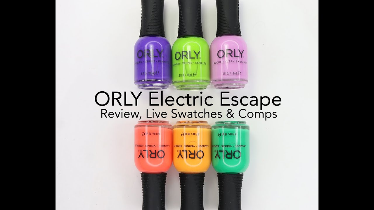 ORLY Electric Escape Лето 2021: обзор, живые образцы и сравнения