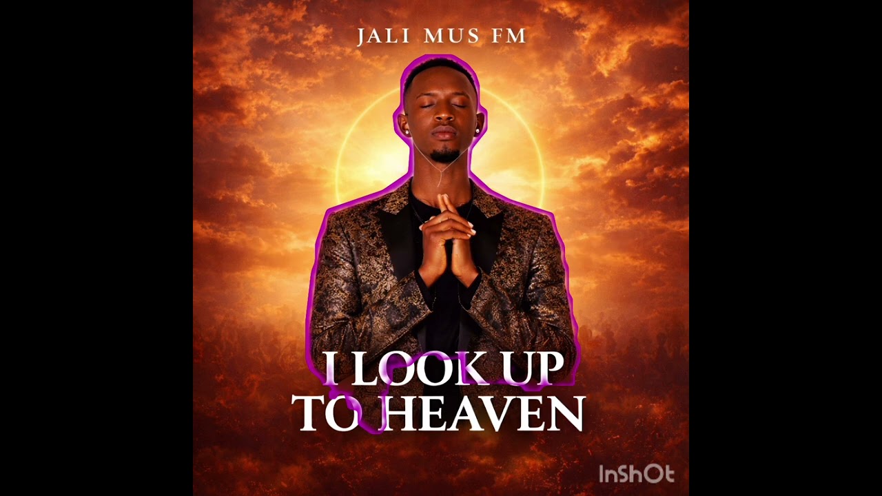 Jali - look up to heaven lyrics official music video 