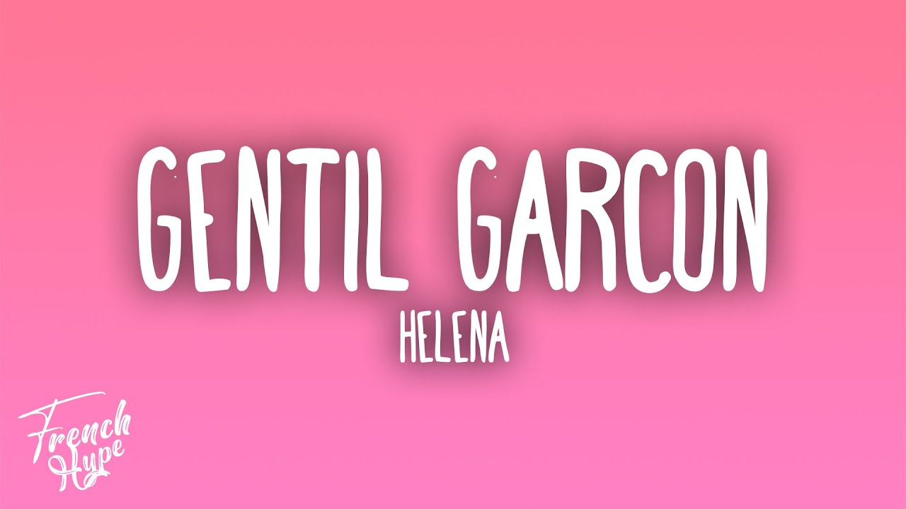 Helena - Gentil Gar&ccedil;on