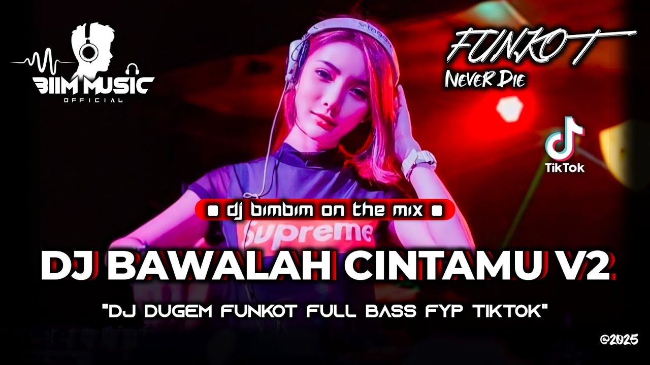 DJ BEST FUNKOT‼️|| DJ KAU BUATKU MENANGIS PILU DENGAN CARAMU MELUKAI (BAWALAH CINTAMU V2)‼️DJ Biim