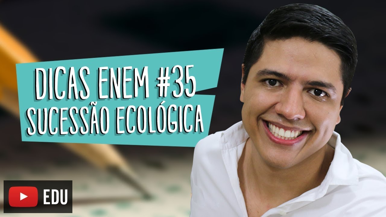SUCESSÃO ECOLÓGICA - DICA ENEM BIOLOGIA #35 - Prof. Kennedy Ramos